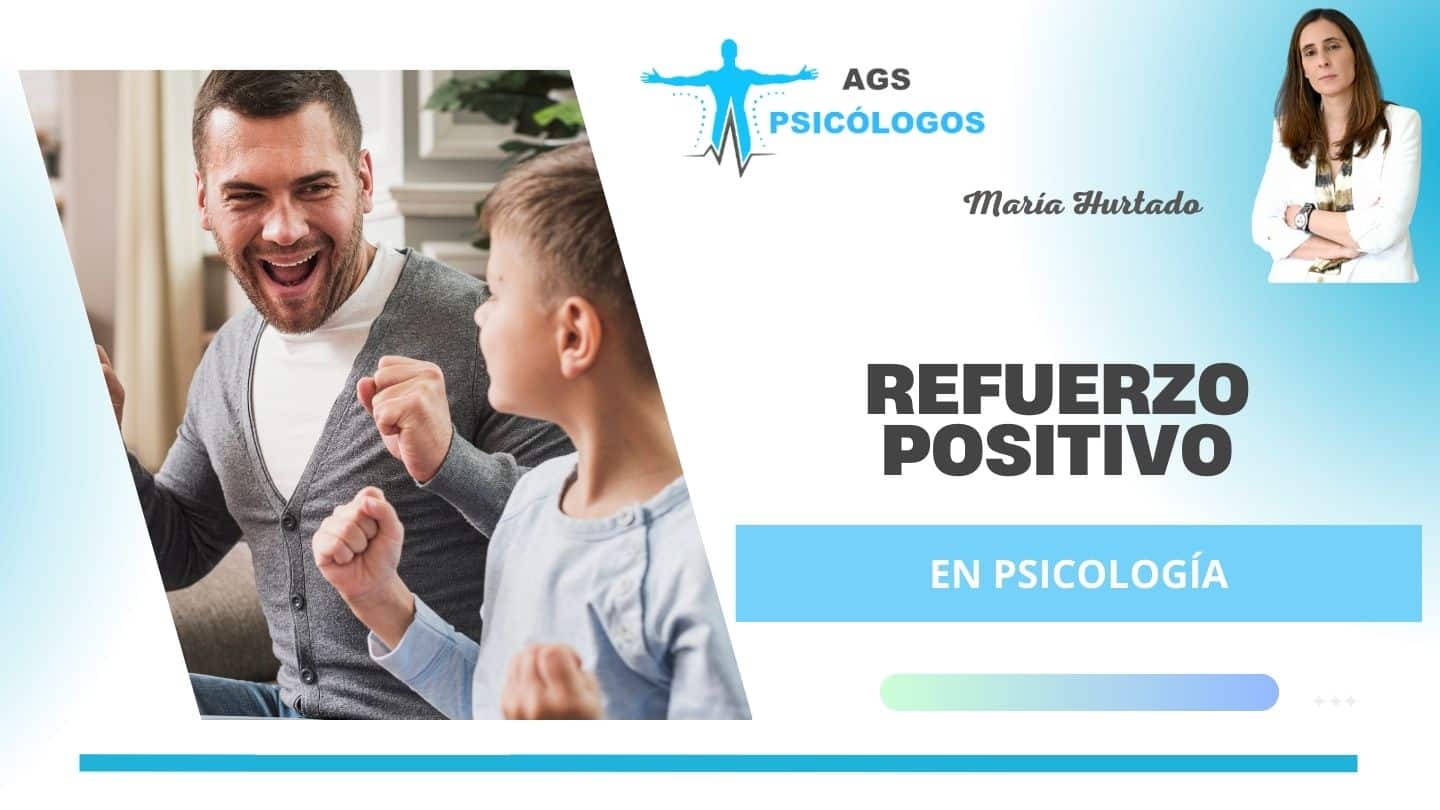 Refuerzo Positivo C Mo Utilizarlo En Psicolog A Ags Psic Logos Madrid